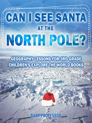 cover image of Can I See Santa At the North Pole?